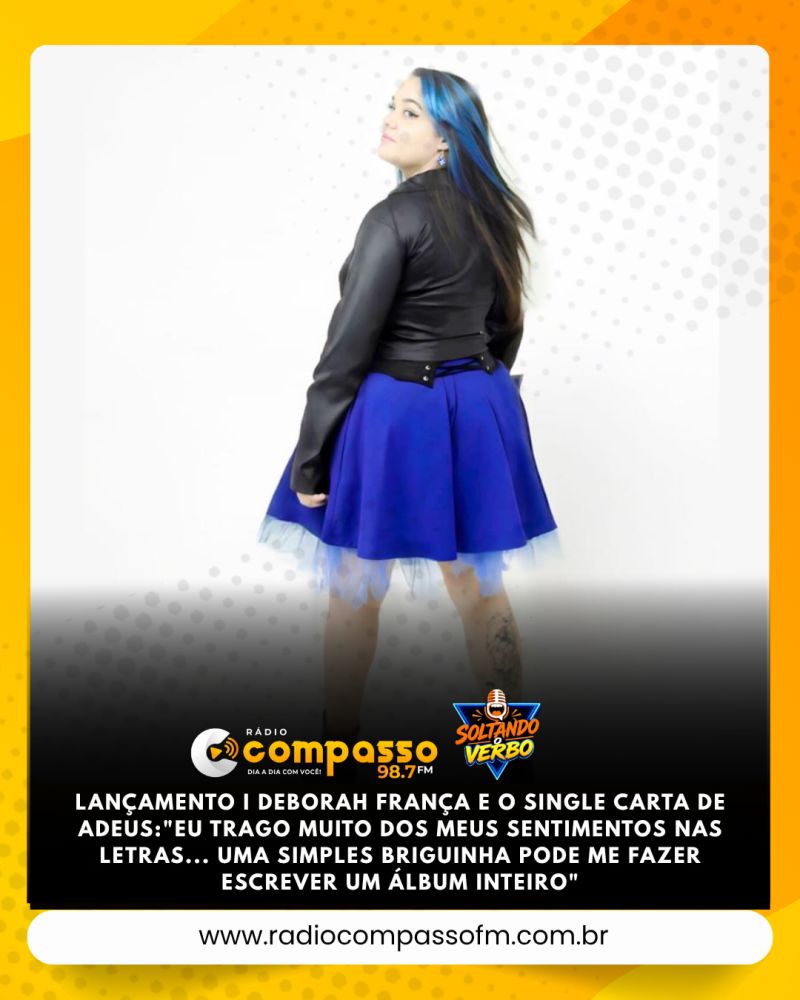 LANÇAMENTO I DEBORAH FRANÇA E O SINGLE CARTA DE ADEUS: