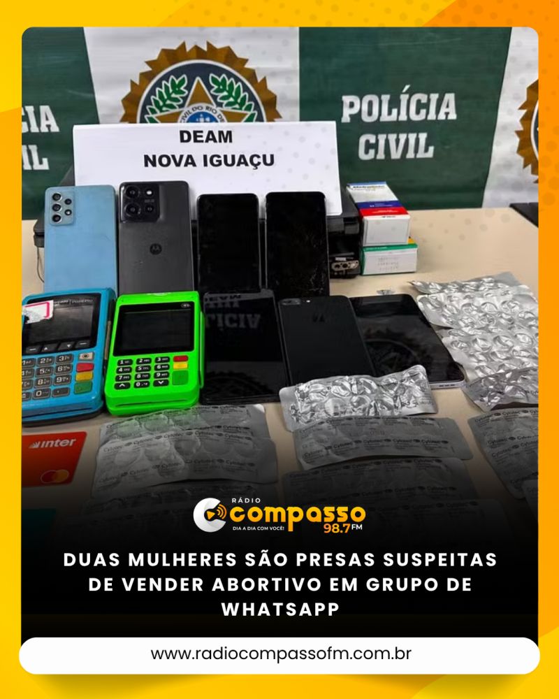 Duas mulheres são presas suspeitas de vender abortivo em grupo de WhatsApp