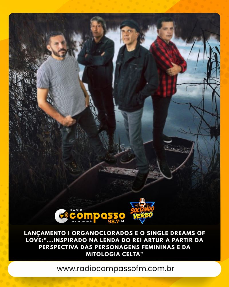 LANÇAMENTO I ORGANOCLORADOS E O SINGLE DREAMS OF LOVE: