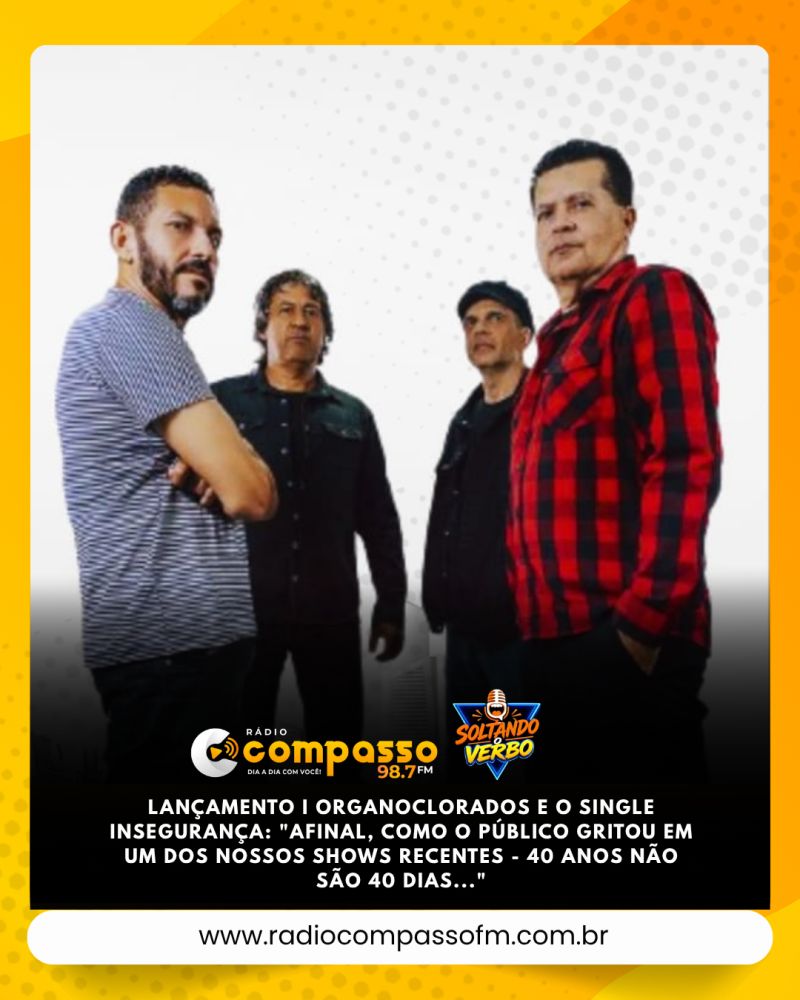 LANÇAMENTO I ORGANOCLORADOS E O SINGLE INSEGURANÇA: 