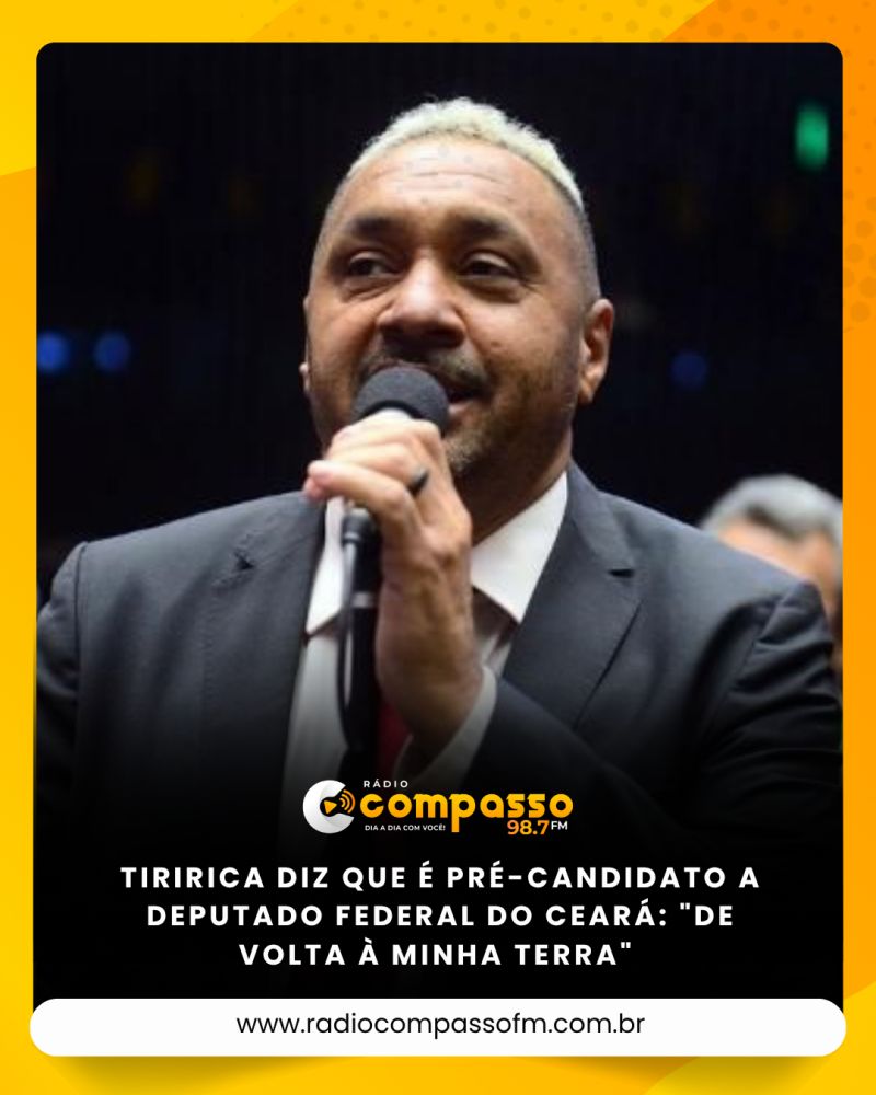Tiririca diz que é pré-candidato a deputado federal do Ceará: 