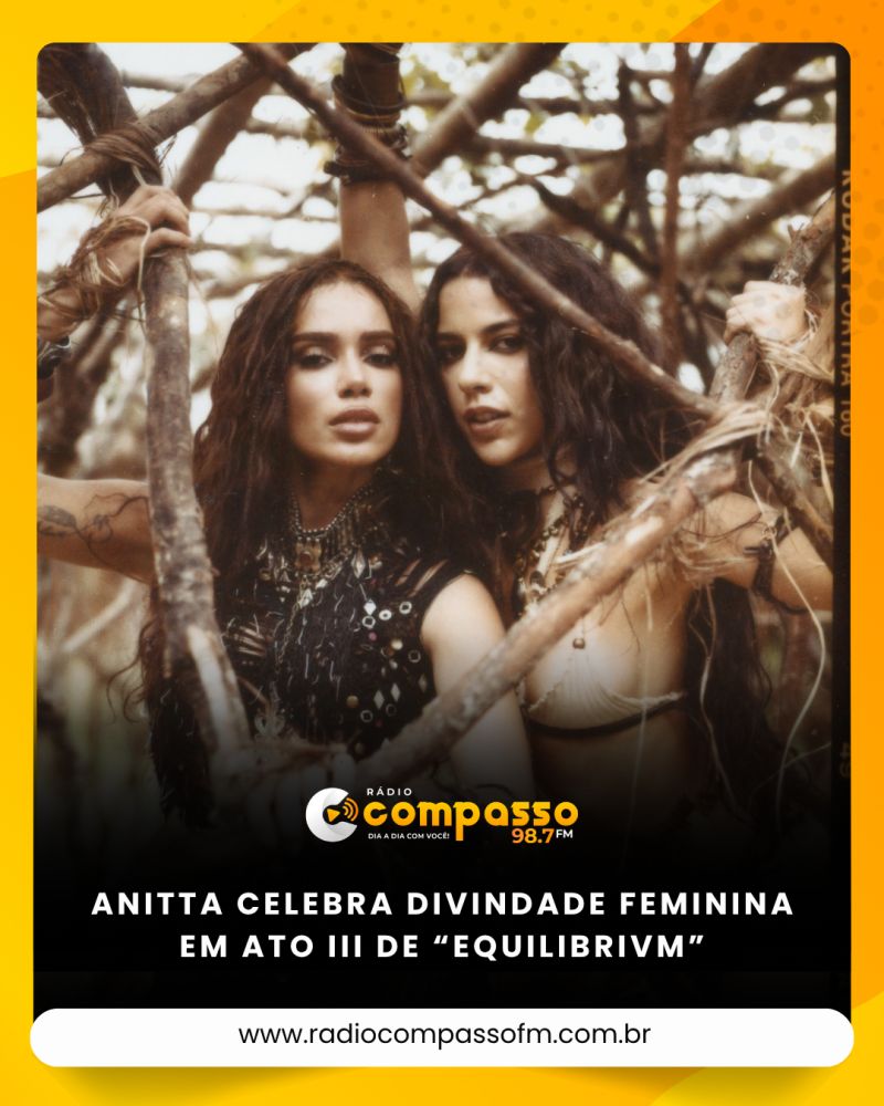 ANITTA CELEBRA DIVINDADE FEMININA EM ATO III DE “EQUILIBRIVM”