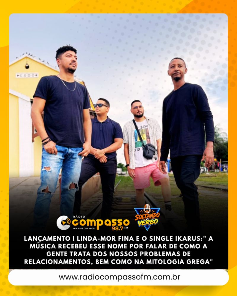 LANÇAMENTO I LINDA-MOR FINA E O SINGLE IKARUS: