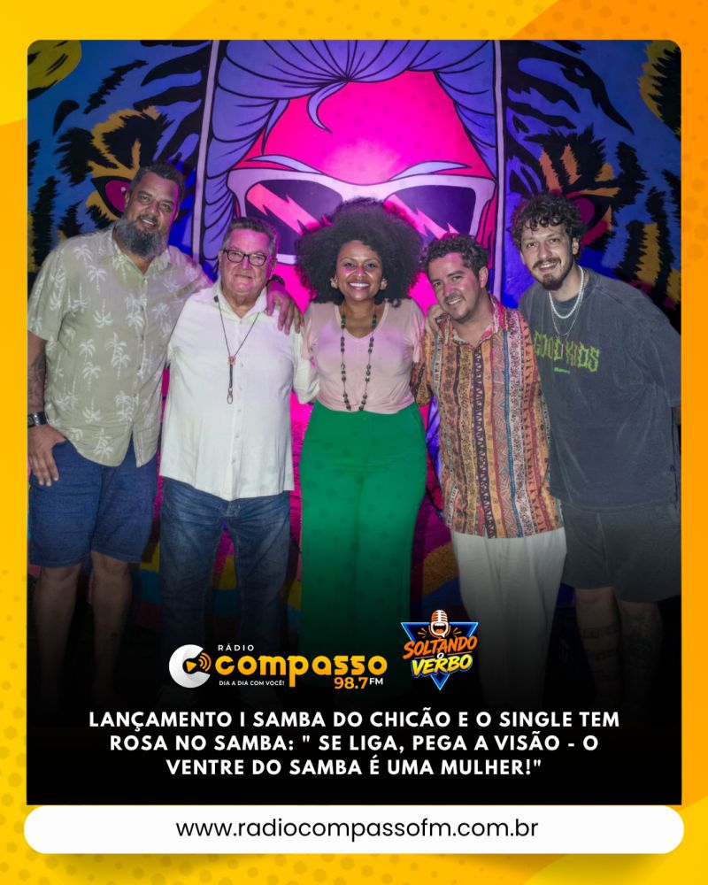 LANÇAMENTO I SAMBA DO CHICÃO E O SINGLE TEM ROSA NO SAMBA: 