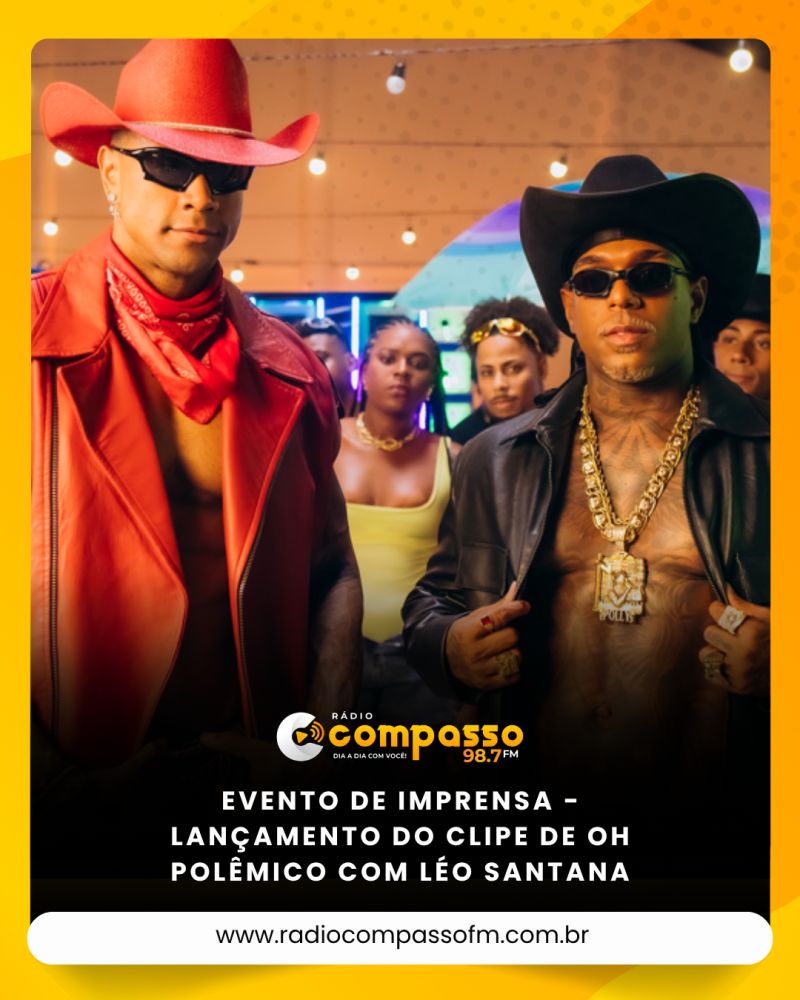 Evento de imprensa - lançamento do clipe de Oh Polêmico com Léo Santana