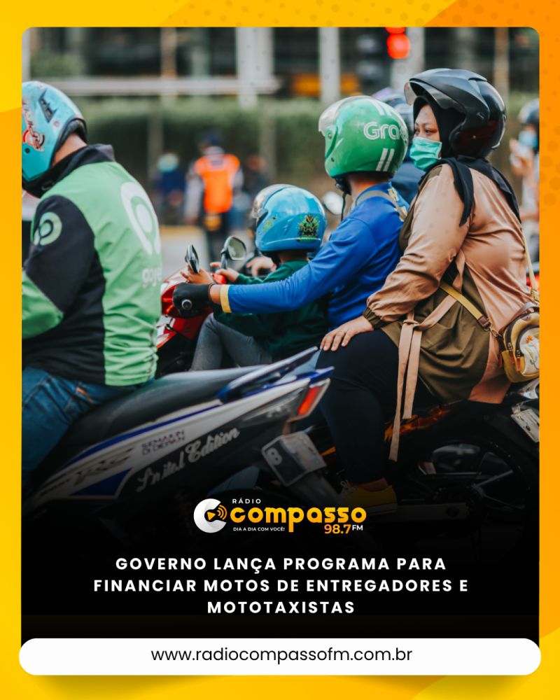 GOVERNO LANÇA PROGRAMA PARA FINANCIAR MOTOS DE ENTREGADORES E MOTOTAXISTAS