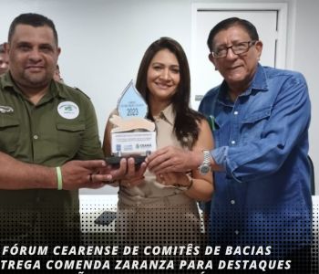 Fórum Cearense de Comitês de Bacias entrega Comenda Zaranza para destaques da gestão de recursos hídricos