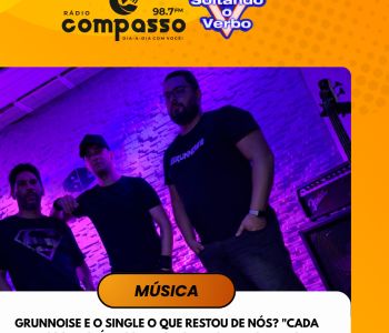 LANÇAMENTO I GRUNNOISE E O SINGLE O QUE RESTOU DE NÓS? 