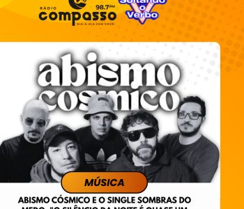 LANÇAMENTO I ABISMO CÓSMICO E O SINGLE SOMBRAS DO MEDO: 