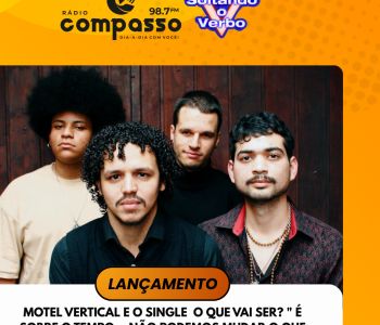  LANÇAMENTO I MOTEL VERTICAL E O SINGLE O QUE VAI SER: 