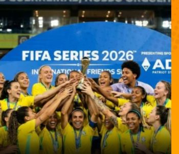 Seleção Feminina do Brasil ergue taça do FIFA Series com campanha impecável